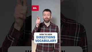 Directions Vocabulary Booster: BSL Sign of the Day 263