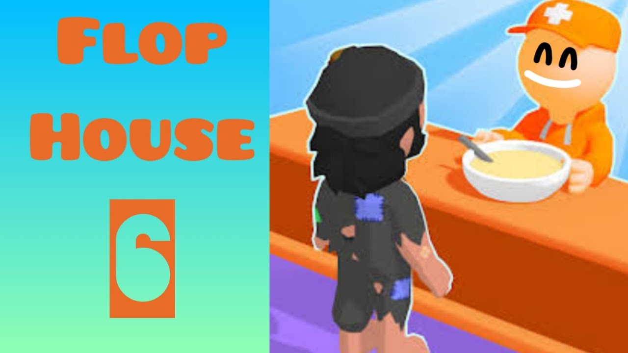 Flop House Game - EP 06 - Walkthrough - Android Games - Gameplay