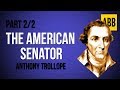 THE AMERICAN SENATOR: Anthony Trollope - FULL AudioBook: Part 2/2
