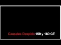 Causales de despido 159 y 160