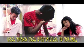 KA BOR BA PHYLLA U BLEI PART,1 GOSPEL FLIM...JINGSHAI KA LAWEI.