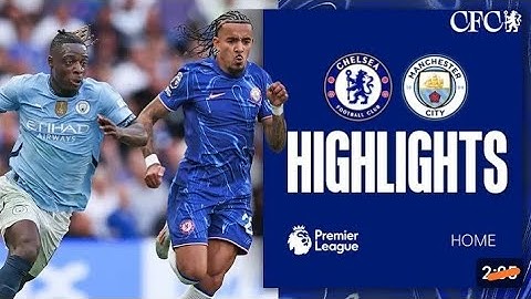 Chelsea 0-2 Manchester City |HIGHLIGHTS | Premier League 2024/25
