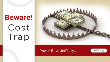 Power BI vs JetFerry.ai - Beware of Cost Trap | JetFerry.ai