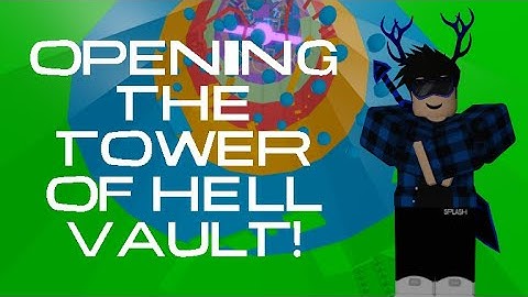I Found The Tower Of Hell Vault! (Opening it) The Vault Codes Are In The Desc.