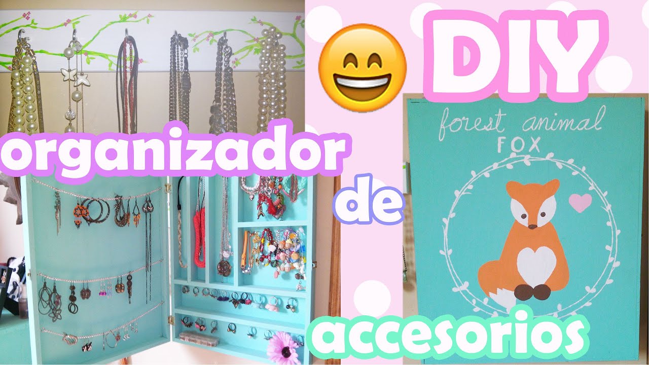 DIY ♥ Organizador de accesorios ♥