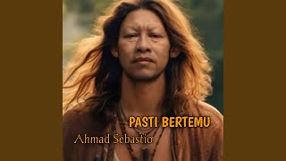 Download lagu Pasti Bertemu