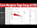 Cara Mengatur Page Setup di PDF