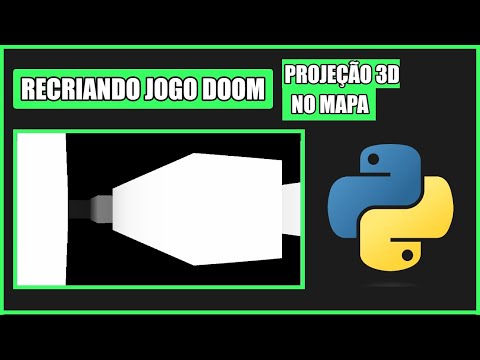 Projeção 3D do PLAYER no MAPA do JOGO - Recriando DOOM em Python