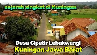 Sejarah desa Cipetir lebakwangi Kuningan Jawa Barat 