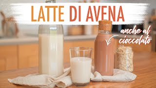 COME FARE IL LATTE DI AVENA - Ricetta Bevanda Vegetale Economica Pronta in 5 minuti! | ElefanteVeg