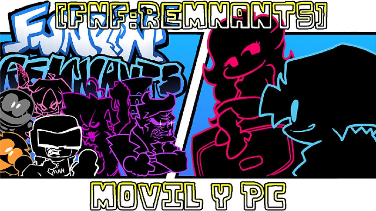 FNF vs [FNF:REMNANTS] MODS para CELULAR increíbles