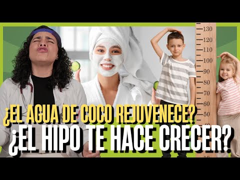 ¿EL AGUA DE COCO REJUVENECE? ¿EL HIPO TE HACE CRECER? ESTOS Y MÁS MITOS