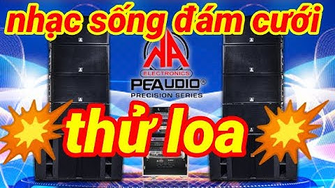 Liên Khúc Nhạc Sống Đám Cưới 2021