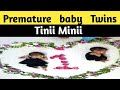 Tinii minii twins premature baby  vlogs 2 twinsisters dailyvlogs vlog twinsbaby