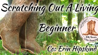 Scratching Out a Living Tutorial  | Beginner Line Dance | 32 Count, 4 Wall
