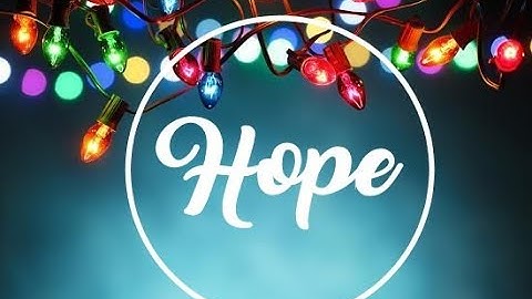 2020 Advent Week 1 - Hope