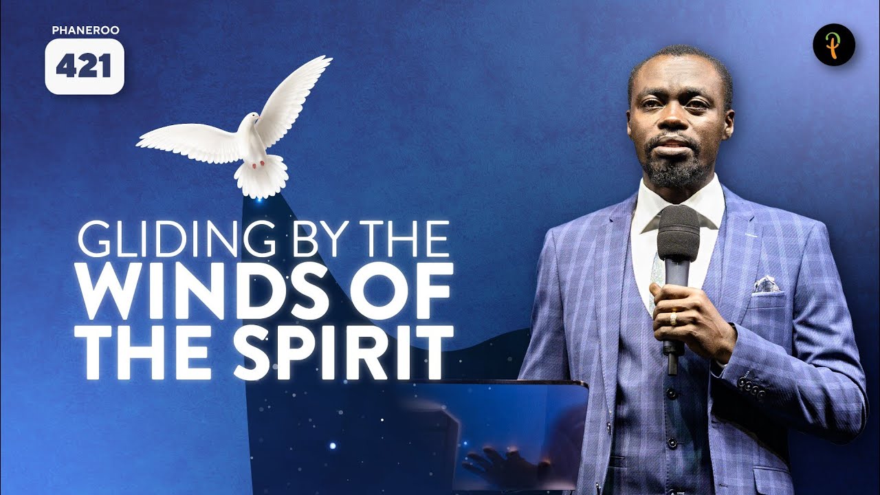 Gliding By The Winds Of The Spirit  | Phaneroo Service 421 | Apostle Grace Lubega