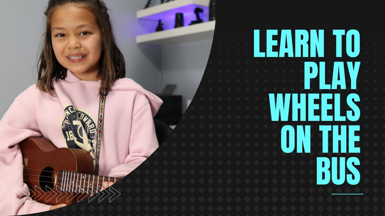 How to play Wheels on the Bus on Ukulele YouTube