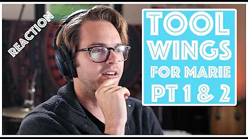 Wings For Marie Pt.1 & 10,000 Days (Wings Pt.2) Reaction // Reacting To Every TOOL Song In Order