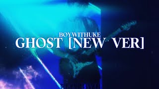 Video thumbnail of "BoyWithUke - Ghost [UNRELEASED] [BEST QUALITY] [NEW VERSION] [V32]"
