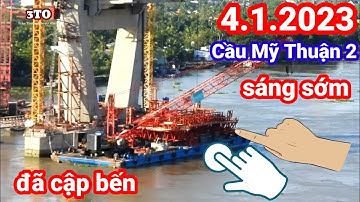 333 Sáng Nay Của Cầu Mỹ Thuận 2, Ngày 4 tháng 1, 2023.