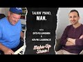 Talkin piano man with steve  kevin makeup show