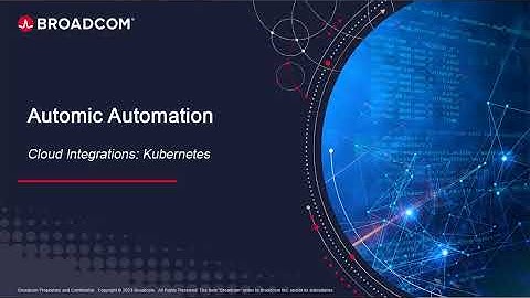 Automic Automation Cloud Integrations: Kubernetes Agent Integration
