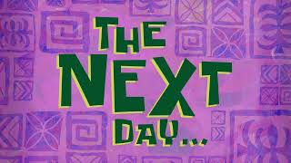 the next day meme template Spongbob time card #4