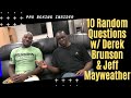 10 Random Questions: Derek Brunson &amp; Jeff Mayweather