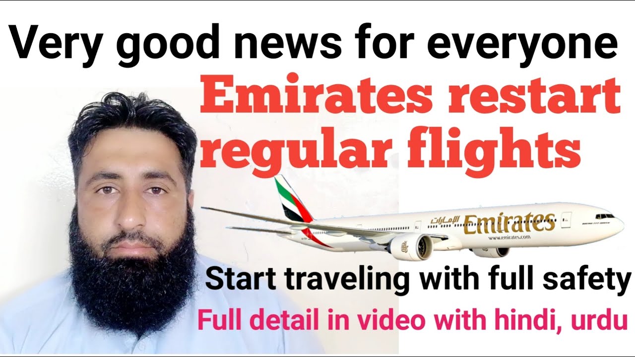 Start regular international flights | Emirates restart regular flights
