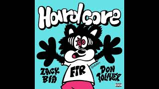 Zack Bia - Hardcore ft. Don Toliver (Instrumental)