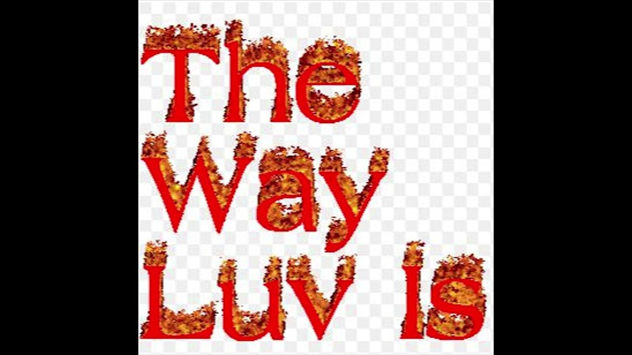 drew playland - The Way Luv Is