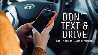 DON'T TEXT AND DRIVE | Public Service Announcement |