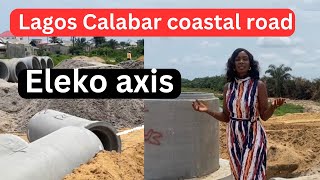 Lagos Calabar coastal road| May 2024 updates | Eleko axis