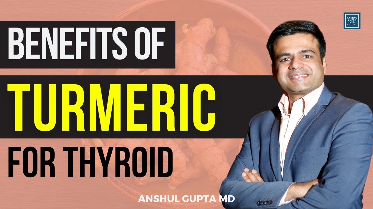 Benefits of turmeric for thyroid patients YouTube