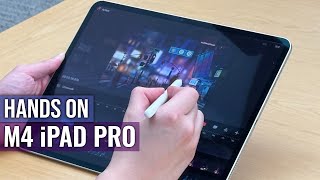 M4 iPad Pro (2024) Hands-on: Real upgrades across the board