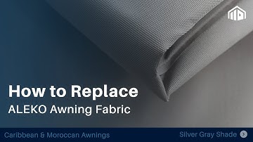 How to Replace ALEKO Awning Fabric | Step-by-Step Installation Guide