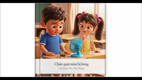 Công nghệ 4 - Bài 7  - Giới thiệu bộ lắp ghép mô hình kĩ thuật (T2) - Chiếc quạt Mini bị hỏng.
