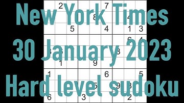 Sudoku solution – New York Times sudoku 30 January 2023 Hard level