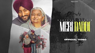 MERI DADDIGurpreet Mann|MixbyDolce|New Punjabi Songs 2023|Latest Punjabi Songs 2023