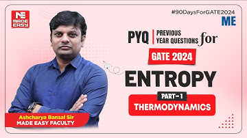 Previous Year Questions for GATE | Entropy | Thermodynamics | By Ashcharya Bansal Sir | MADE EASY