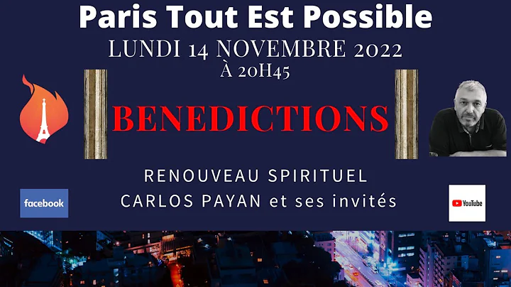 BENEDICTIONS  POUR VOUS  14.11.22 Carlos PAYAN