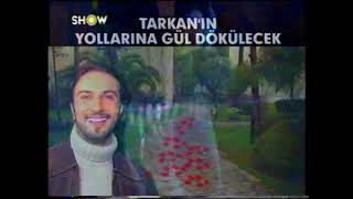 Tarkan'ın Yollarına Gül Dökülecek - Reha Muhtar İle Show Ana Haber (2001)