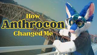 How Anthrocon Changed Me