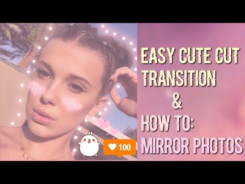 EASY CUTE CUT TRANSITION + HOW TO MIRROR PHOTOS