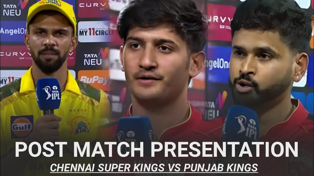 Chennai Super Kings vs Punjab Kings Post Match Presentation | IPL 2025