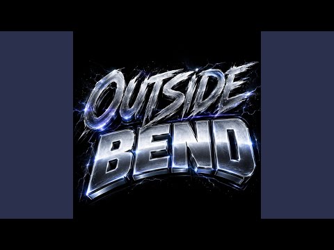 OUTSIDE (BEND)