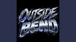 Download Lagu OUTSIDE (BEND)