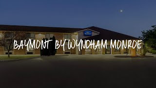 Baymont by Wyndham Monroe Review - Monroe , United States of America | WowHotelReviews Gold