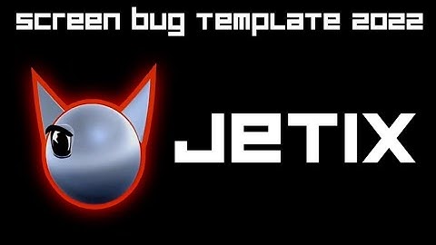 Jetix Screen Bug Template 2022 720p HD 60fps © Copyright